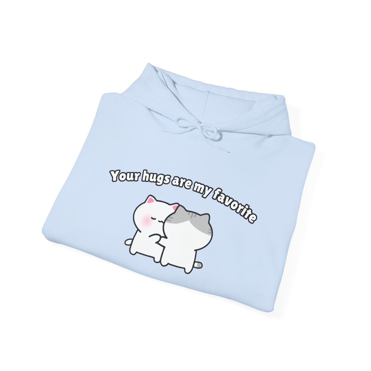 Your Hugs are my Favorite – Cozy Unisex Hoodie | Pudding Kitties