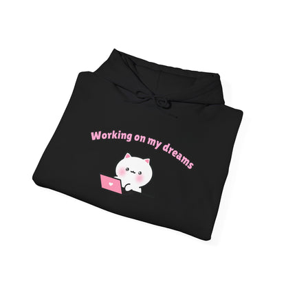 Working on my Dreams – Cozy Unisex Hoodie | Pudding Kitties