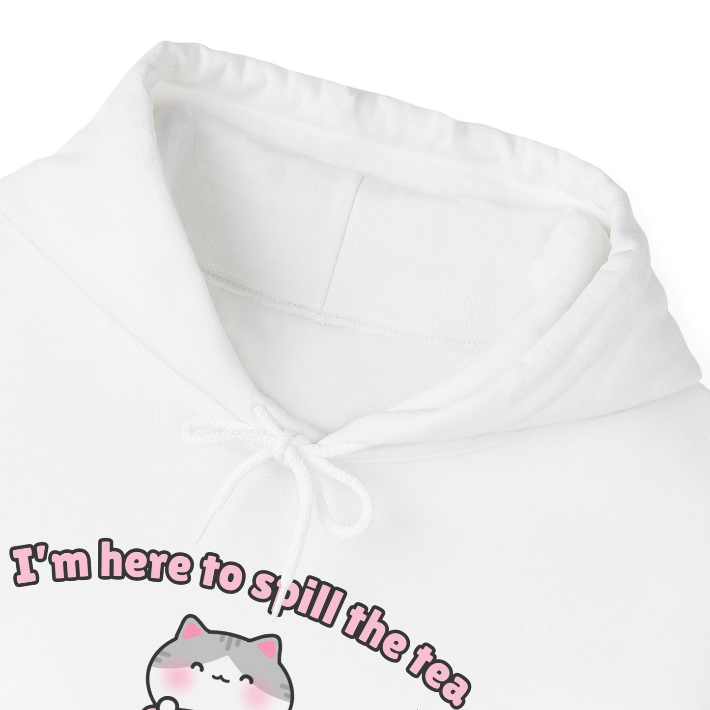 Here to Spill the Tea – Cozy Unisex Hoodie | Pudding Kitties