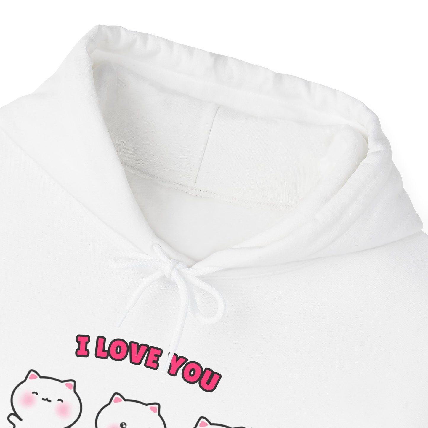 I Love You – Cozy Unisex Hoodie | Pudding Kitties