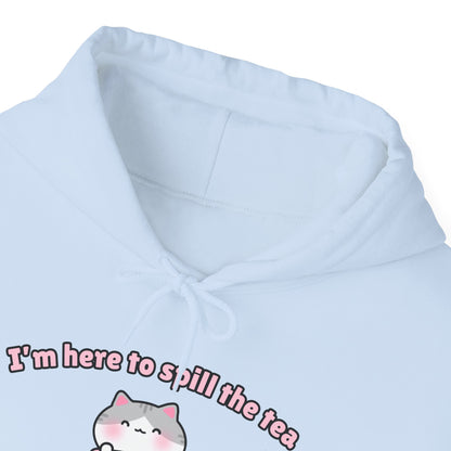 Here to Spill the Tea – Cozy Unisex Hoodie | Pudding Kitties