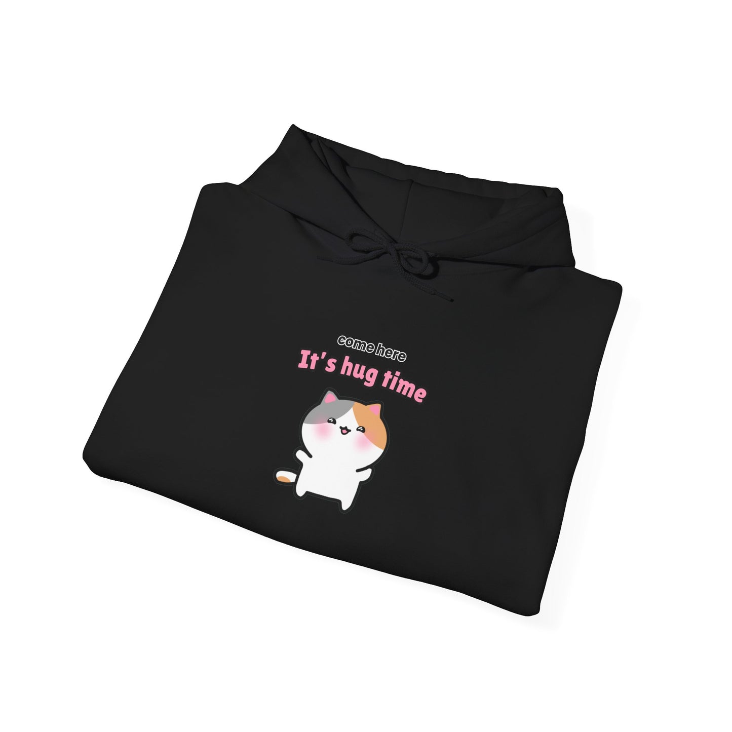 Come Here It's Hug Time – Cozy Unisex Hoodie | Pudding Kitties