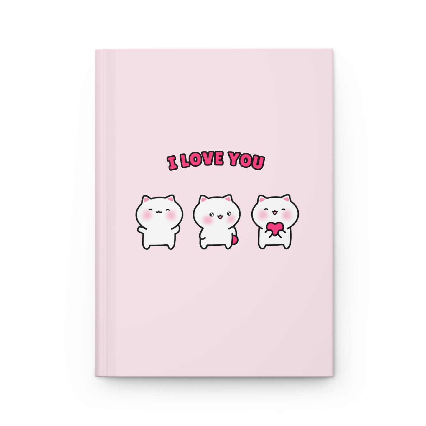 I Love You - Pink Hardcover Journal Lined Pages | Pudding Kitties