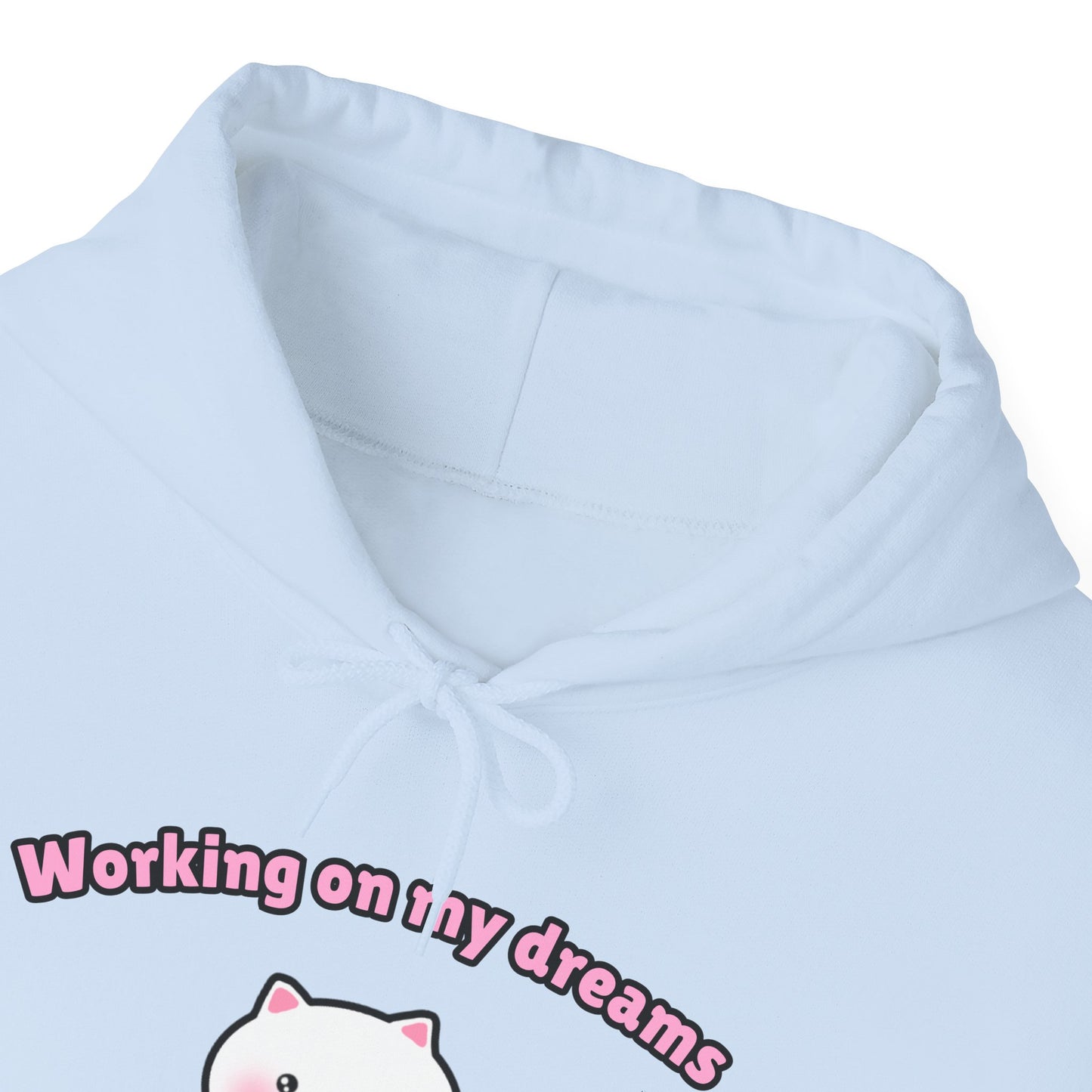 Working on my Dreams – Cozy Unisex Hoodie | Pudding Kitties