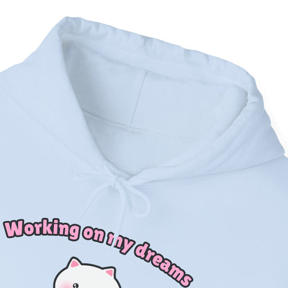 Working on my Dreams – Cozy Unisex Hoodie | Pudding Kitties